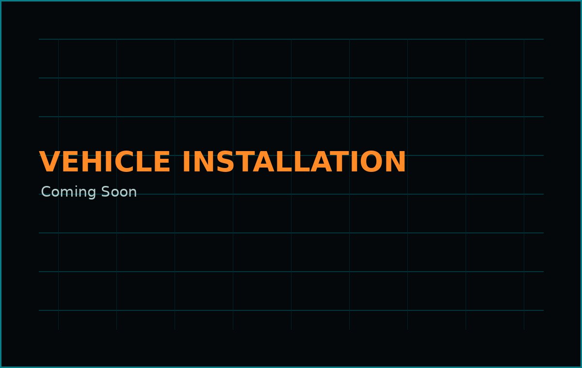 Vehicle installation soon